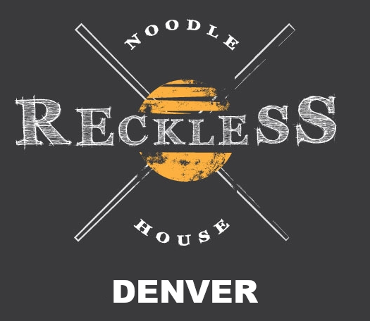 Reckless Noodles Denver